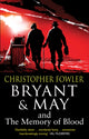 Book cover of: Bryant & May and the Memory of Blood. By: Christopher Fowler