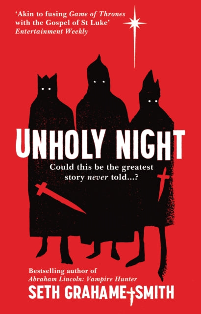Book cover of: Unholy Night. By: Seth Grahame-Smith