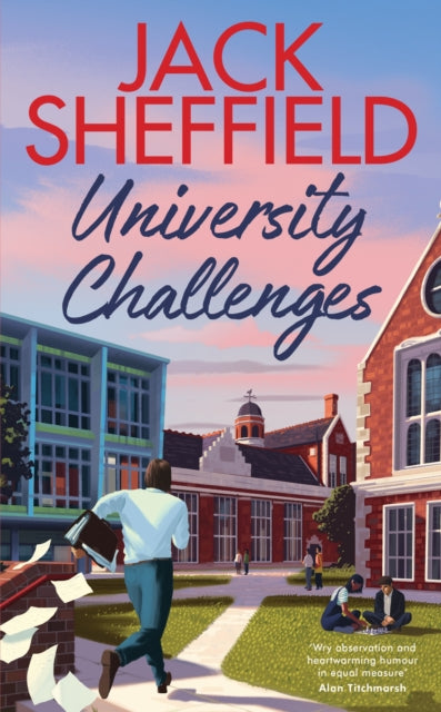 Book cover of: University Challenges. By: Jack Sheffield