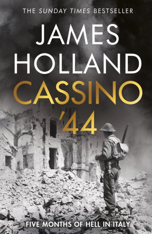 Cassino '44, Five Months of Hell in Italy