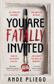 Book cover of: You Are Fatally Invited. By: Ande Pliego
