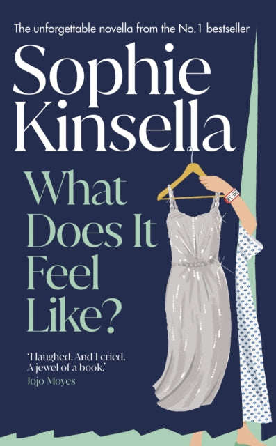 What Does it Feel Like? 9780857506924 Sophie Kinsella