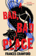 A Bad, Bad Place