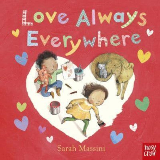 Love Always Everywhere 9780857636218 Sarah Massini
