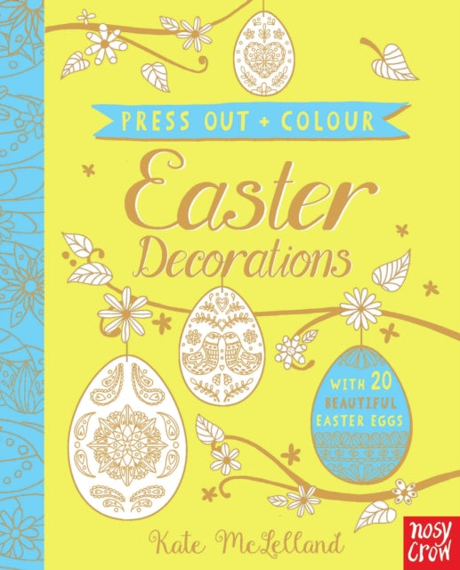 Book cover of: Press Out and Colour: Easter Eggs