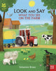 National Trust: Look and Say What You See on the Farm 9780857638861 Sebastien Braun