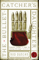 Book cover of: Bullet-Catcher's Daughter. By: Rod Duncan