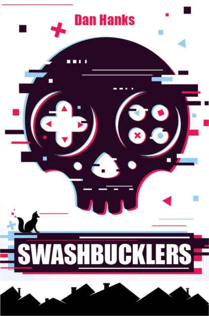 Book cover of: Swashbucklers. By: Dan Hanks