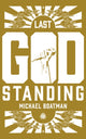 Last God Standing 9780857669803 Michael Boatman