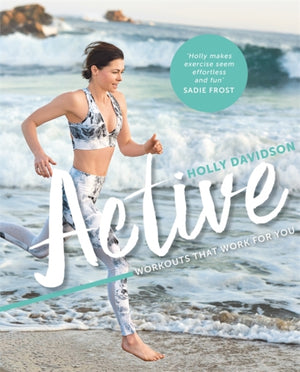Active, Workouts that work for you
