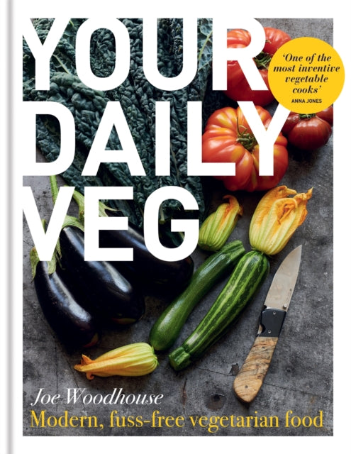 Book cover of: Your Daily Veg. By: Joe Woodhouse