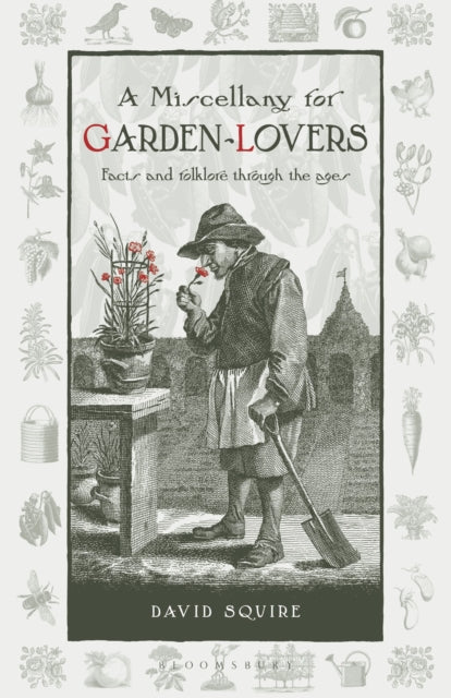 Book cover of: Miscellany for Garden-Lovers. By: David Squire