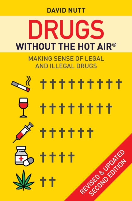 Book cover of: Drugs without the hot air. By: David NUTT