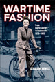 Book cover of: Wartime Fashion. By: Geraldine Howell