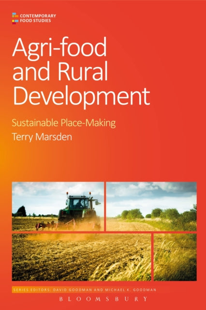 Book cover of: Agri-Food and Rural Development. By: Terry Marsden