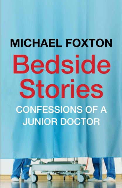 Book cover of: Bedside Stories. By: Michael Foxton