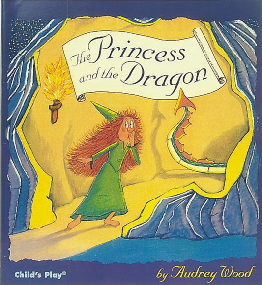 Book cover of: Princess and the Dragon. By: Audrey Wood
