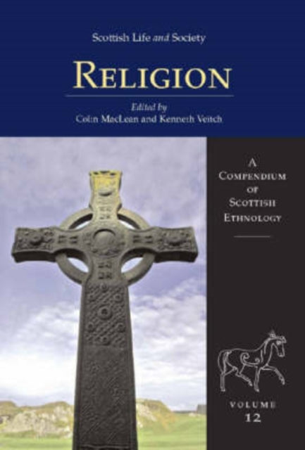 Book cover of: Scottish Life and Society Volume 12. By: Colin MacLean
