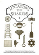 Book cover of: Locating the Shakers. By: Gidley