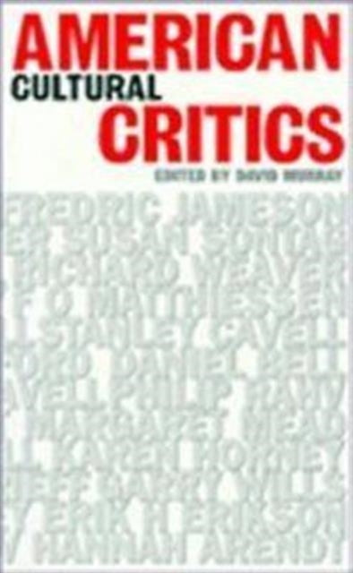 Book cover of: American Cultural Critics. By: David Murray - undifferentiated