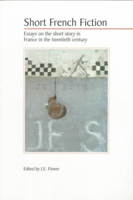 Book cover of: Short French Fiction. By: Flower, J. E.