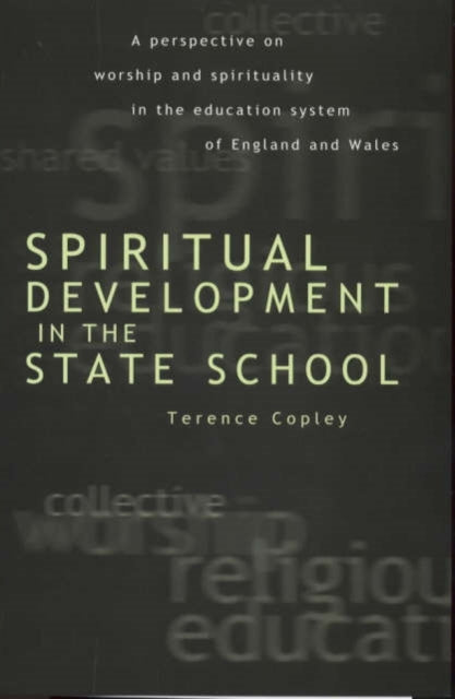 Book cover of: Spiritual Development In The State School. By: Terence Copley