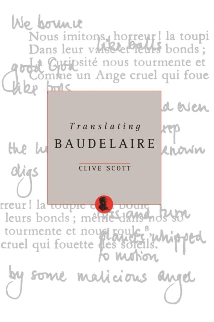 Book cover of: Translating Baudelaire. By: Clive Scott