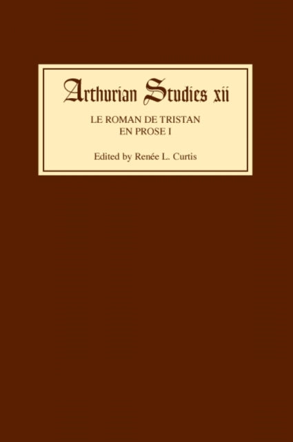 Book cover of: Le Roman de Tristan en prose I. By: Renee L. Curtis