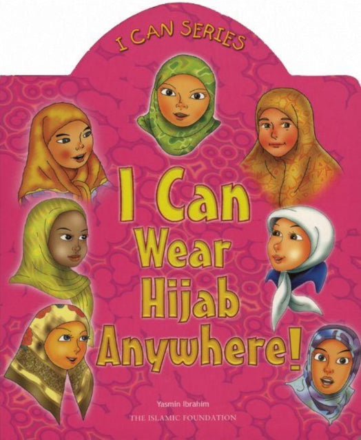 Book cover of: I Can Wear Hijab Anywhere!