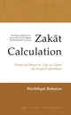Book cover of: Zakat Calculation. By: M Mushfiqur Rahman