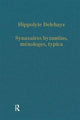 Book cover of: Synaxaires byzantins, meloges, typica