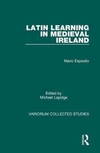 Book cover of: Latin Learning in Medieval Ireland