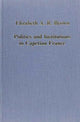 Book cover of: Politics and Institutions in Capetian France