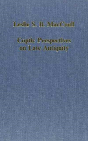 Coptic Perspectives on Late Antiquity