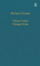Book cover of: China Under Mongol Rule