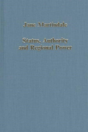 Status, Authority and Regional Power
