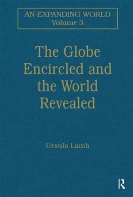 Book cover of: Globe Encircled and the World Revealed