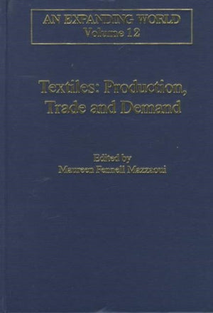Textiles: Production, Trade and Demand