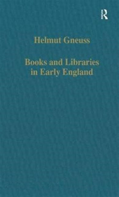 Book cover of: Books and Libraries in Early England