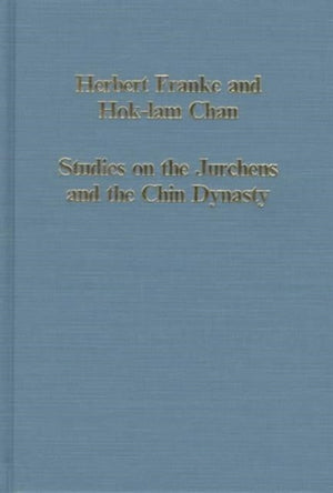 Studies on the Jurchens and the Chin Dynasty