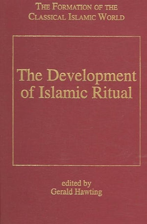 The Development of Islamic Ritual