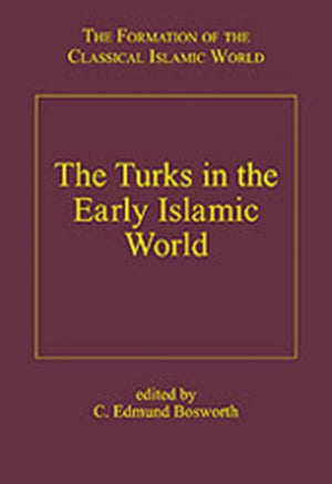 Turks in the Early Islamic World