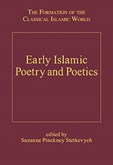 Book cover of: Early Islamic Poetry and Poetics