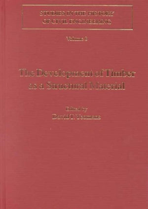 The Development of Timber as a Structural Material