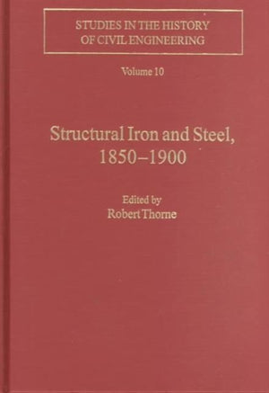 Structural Iron and Steel, 1850–1900