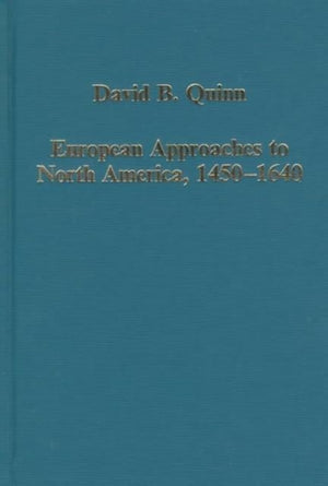 European Approaches to North America, 1450–1640
