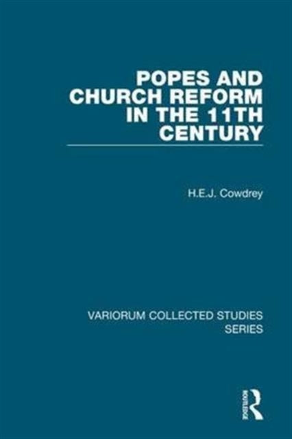Book cover of: Popes and Church Reform in the 11th Century. By: Herbert Edward John Cowdrey