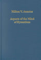 Book cover of: Aspects of the Mind of Byzantium. By: Milton V. Anastos