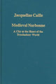 Book cover of: Medieval Narbonne. By: Jacqueline Caille