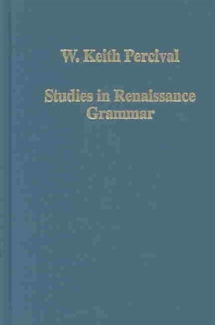 Book cover of: Studies in Renaissance Grammar